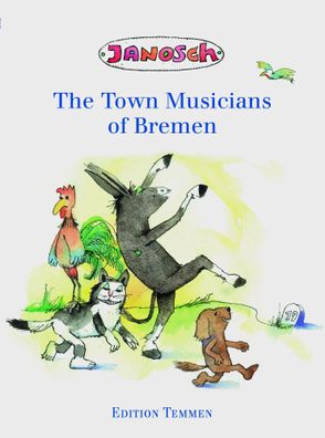 The Bremen Town Musicians | Janosch | Buch | 52 S. | Englisch | 2017