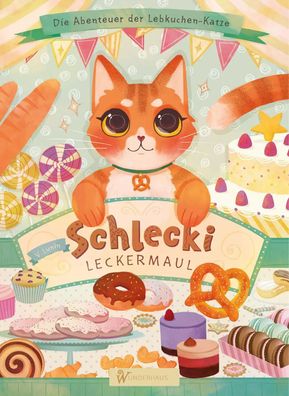 Schlecki Leckermaul. Die Abenteuer der Lebkuchen-Katze | Viktor Lunin | Buch