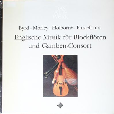 Telefunken SAWT 9511-B - William Byrd, Thomas Morley, Anthony Holborne, Henry Pu