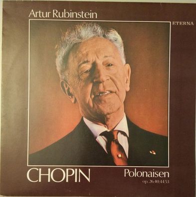 Eterna 8 26 817 - Frédéric Chopin, Arthur Rubinstein - Polonaisen Op. 26, 40,