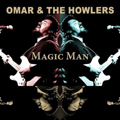 Omar & The Howlers: Magic Man: Live At The Modernes In Bremen, February 9, 1989