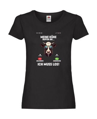 Meine kühe rufen an | Landwirt | Bauer Damen Shirt Schwarz