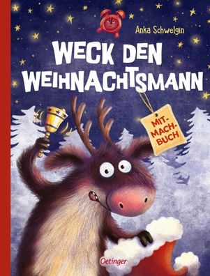 Weck den Weihnachtsmann | Ein Mitmachbuch | Anka Schwelgin | Buch | 22 S. | 2025