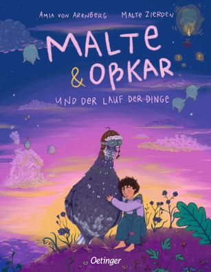 Malte & Oßkar und der Lauf der Dinge | Amia von Arenberg (u. a.) | Buch | 64 S