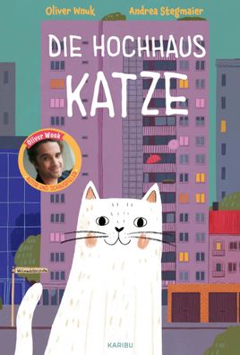 Die Hochhauskatze | Oliver Wnuk | Buch | 32 S. | Deutsch | 2024 | Karibu