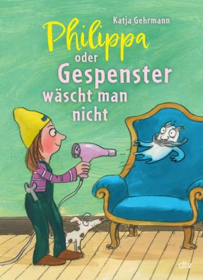 Philippa oder Gespenster wäscht man nicht | Katja Gehrmann | Buch | 96 S. | 2025