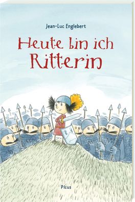 Heute bin ich Ritterin | Jean-Luc Englebert | Buch | 32 S. | Deutsch | 2015