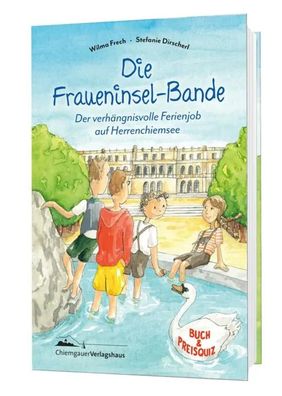 Die Fraueninsel-Bande Teil 3 | Der verhängnisvolle Ferienjob auf Herrenchiemsee