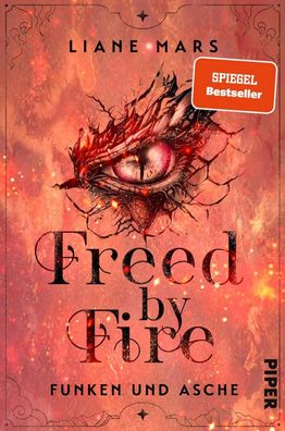 Freed by Fire | Roman Mit limitiertem Farbschnitt Romantische Drachen-Fantasy