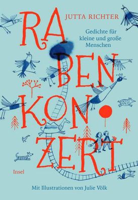 Rabenkonzert | Gedichte für kleine und große Menschen | Jutta Richter | Buch