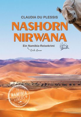 Nashorn Nirwana | Ein Namibia Reisekrimi | Claudia Du Plessis | Taschenbuch