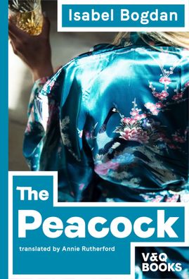 The Peacock | Isabel Bogdan | Taschenbuch | 208 S. | Englisch | 2021