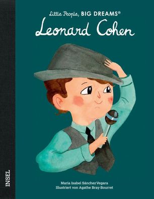 Little People, Big Dreams - Leonard Cohen | María Isabel Sánchez Vegara | Buch