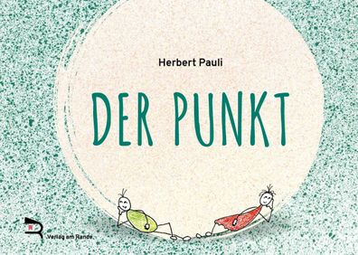 DER PUNKT | Herbert Pauli | Buch | Deutsch | 2021 | Verlag am Rande