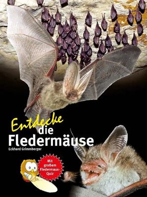 Entdecke die Fledermäuse | Eckhard Grimmberger | Buch | 64 S. | Deutsch | 2022