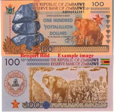 Simbabwe / Zimbabwe One 100 Yottalillion Dollars 2008 Fantasy NOTE Unc. 670#