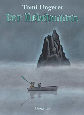 Der Nebelmann | Eine Geschichte aus Irland | Tomi Ungerer | Buch | 46 S. | 2012