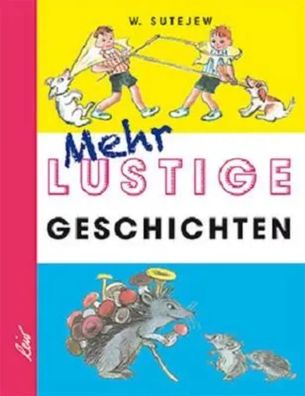 Mehr lustige Geschichten | Wladimir Sutejew | Buch | 160 S. | Deutsch | 2015
