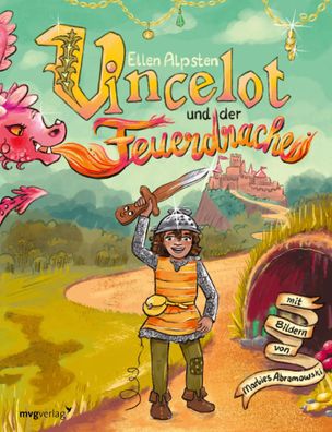 Vincelot und der Feuerdrache | Ellen Alpsten | Buch | 32 S. | Deutsch | 2024