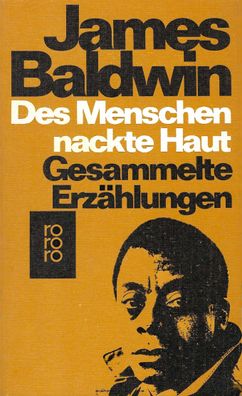 James Baldwin: Des Menschen nackte Haut Gesammelte. Erzählungen (1983) Rowohlt 1789