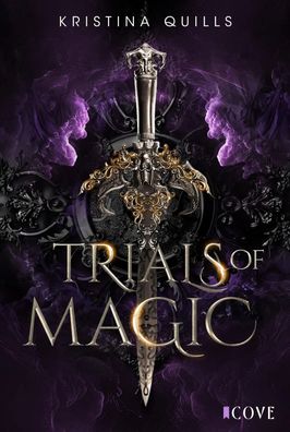 Trials of Magic (Die Krone von Isandia 1) | Kristina Quills | Taschenbuch | 2025