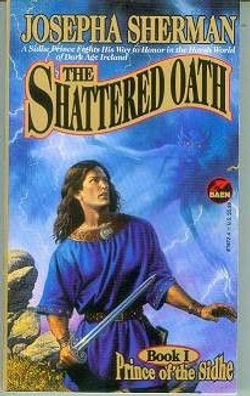 Josepha Sherman: The Shattered Oath (TB, fantasy, USA)
