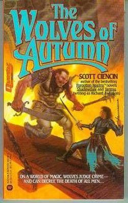 Scott Ciencin: The Wolves of Autumn (TB, fantasy, USA)