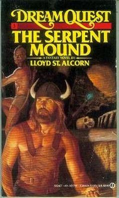 Lloyd St. Alcorn: The Serpent Mound (Dreamquest novel) (TB, fantasy, USA)