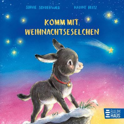 Komm mit, Weihnachtseselchen | Sophie Schoenwald | Buch | 26 S. | Deutsch | 2025