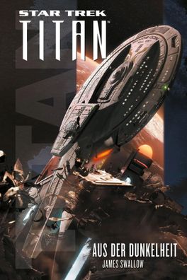 Star Trek - Titan: Aus der Dunkelheit | James Swallow | Taschenbuch | 425 S