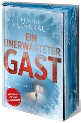 Ein unerwarteter Gast | Heather Gudenkauf | Buch | 368 S. | Deutsch | 2025