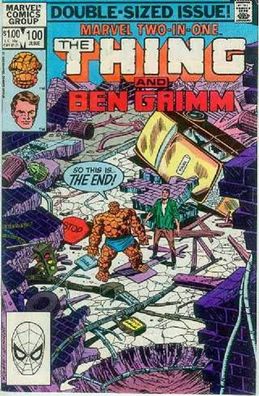 Marvel Two-In-One # 100 (Thing + Ben Grimm) (52 pages, final issue) (USA,1983)