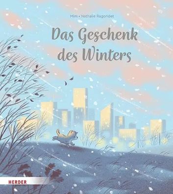Das Geschenk des Winters | Eine herzerwärmende Geschichte für kalte Tage | Mim