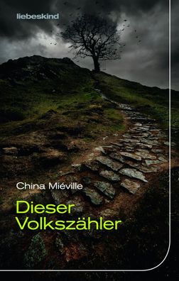 Dieser Volkszähler | China Miéville | Buch | 176 S. | Deutsch | 2017