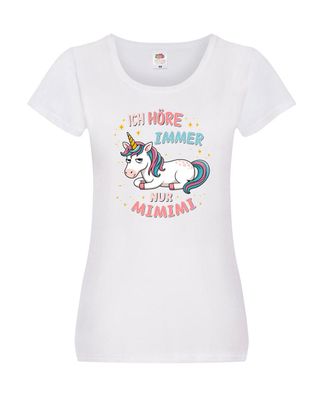 Ich höre nur Mimimi | Einhorn | Faules einhorn v2 Damen Shirt Weiß