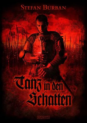 Die Templer im Schatten 3: Tanz in den Schatten | Stefan Burban | Taschenbuch