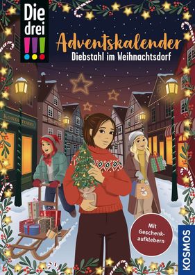 Die drei !!!, Diebstahl im Weihnachtsdorf | Ann-Katrin Heger | Buch | 208 S