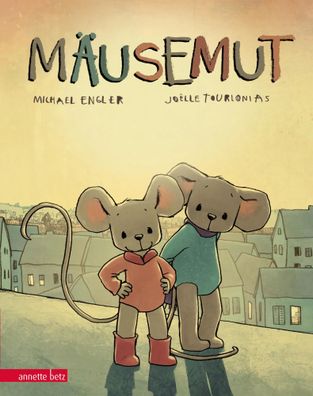 Mäusemut | Michael Engler | Buch | 32 S. | Deutsch | 2025 | Annette Betz
