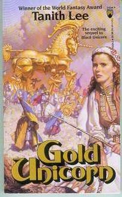Tanith Lee: Gold Unicorn (TB, fantasy, USA)