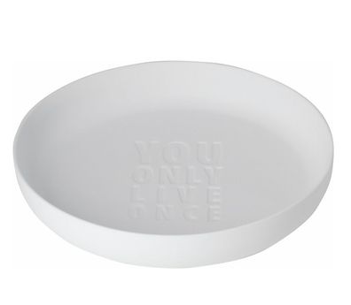 Schale "You only live once"