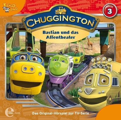 Chuggington: Bastian und das Affentheater - Hörspiel
