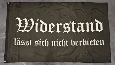 Fahne Flagge Widerstand lässt sich nicht verbieten - 90 x 150 cm