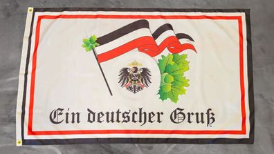 Fahne Flagge Deutsches Reich - Ein Deutscher Gruss - 90 x 150 cm