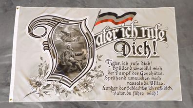 Fahne Flagge Deutsches Reich - Vater ich rufe Dich! - 90 x 150 cm
