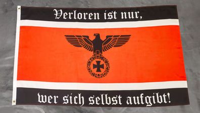 Fahne Flagge Deutsches Reich - Reichsadler - Verloren ist nur - 90 x 150 cm