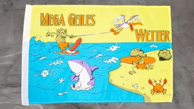 Fahne Flagge Mega Geiles Wetter - Stockfahne - 30 x 40 cm