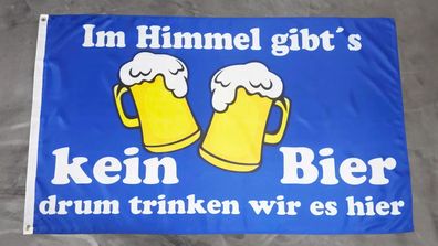 Fahne Flagge Im Himmel gibts kein Bier - 90 x 150 cm