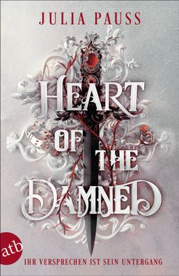Heart of the Damned - Ihr Versprechen ist sein Untergang | Julia Pauss | Buch