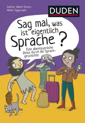Sag mal, was ist eigentlich Sprache? | Andrea Weller-Essers | Buch | 120 S