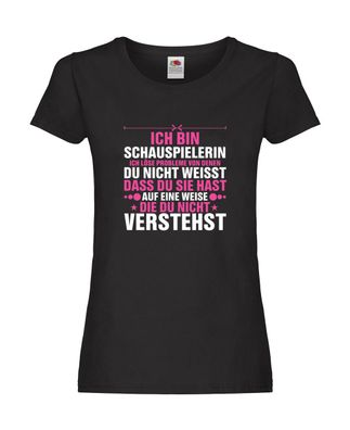 Löse Probleme: Schauspielerin | Theater v3 Damen Shirt Schwarz